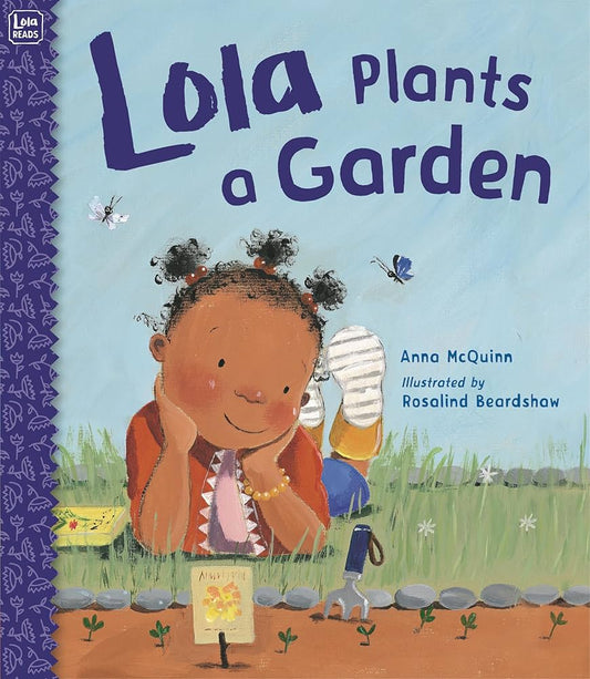 Lola Plants A Garden/ Lola Planta un Jardin