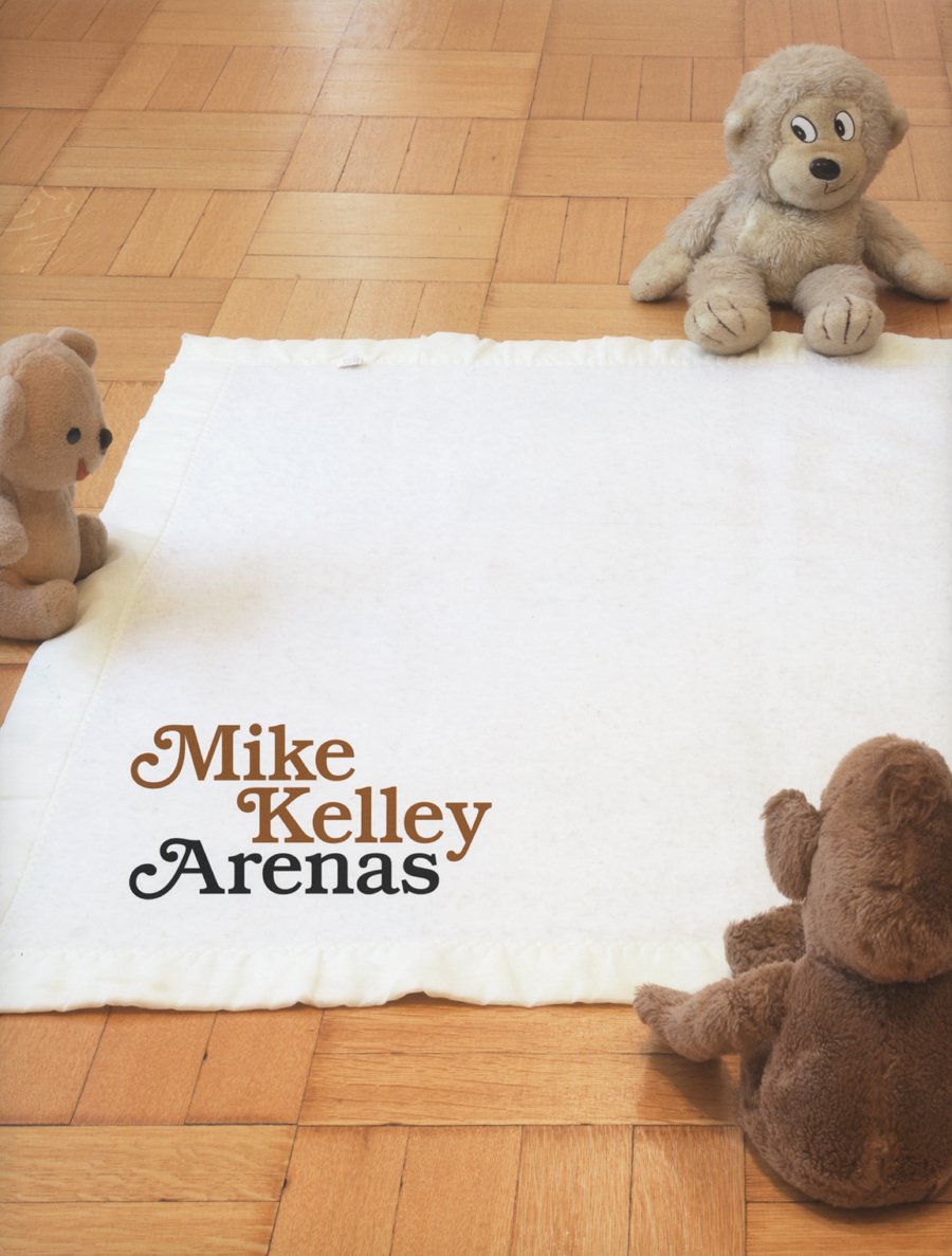 Mike Kelley: Arenas