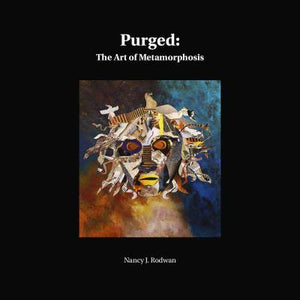 Purged: The Art of Metamorphosis