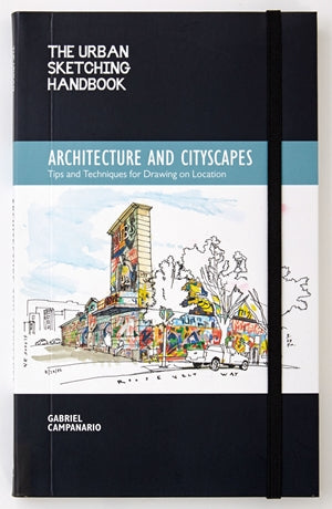 The Urban Sketching Handbook - 101 Sketching Tips